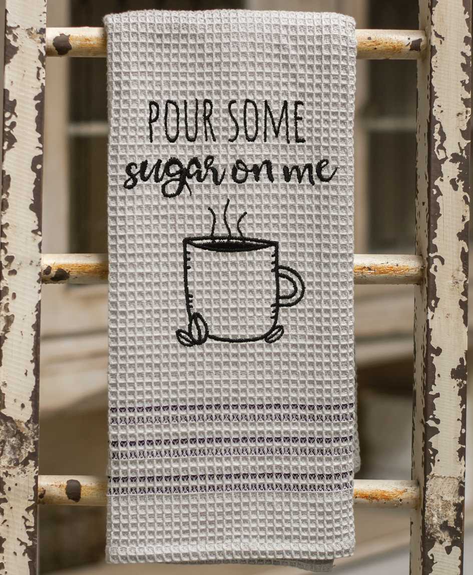 Pour Some Sugar On Me Towel